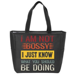 Im Not Bossy I Just Know What You Should Be Doing Funny Zip Tote Bag