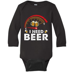 I Need Beer Funny Oktoberfest Party Drinking Beer Lover Baby Long Sleeve Bodysuit