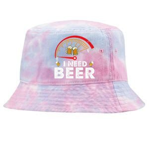 I Need Beer Funny Oktoberfest Party Drinking Beer Lover Tie-Dyed Bucket Hat