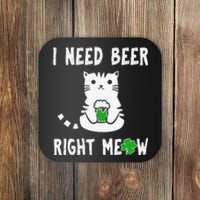 I Need Beer Right Meow St Patrick's Day Coaster