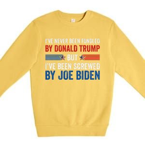 IVe Never Been Fondled By Donald Trump But Joe Biden Premium Crewneck Sweatshirt