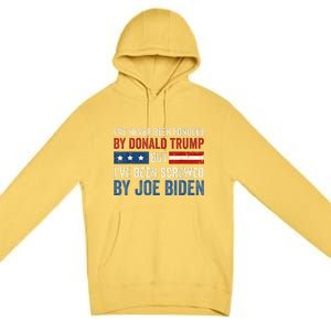 IVe Never Been Fondled By Donald Trump But Joe Biden Premium Pullover Hoodie