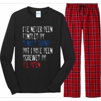 I’Ve Never Been Fondled By Donald Trump But Screwed By Biden Long Sleeve Pajama Set