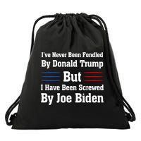 I’ve Never Been Fondled By Donald Trump But Screwed By Biden Drawstring Bag