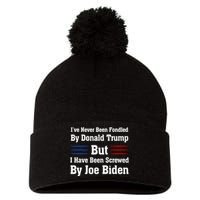 I’ve Never Been Fondled By Donald Trump But Screwed By Biden Pom Pom 12in Knit Beanie