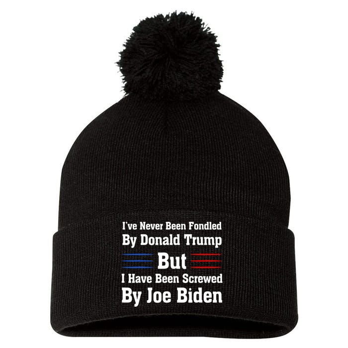 I’ve Never Been Fondled By Donald Trump But Screwed By Biden Pom Pom 12in Knit Beanie