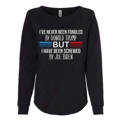 I’ve Never Been Fondled By Donald Trump But Screwed By Biden Womens California Wash Sweatshirt