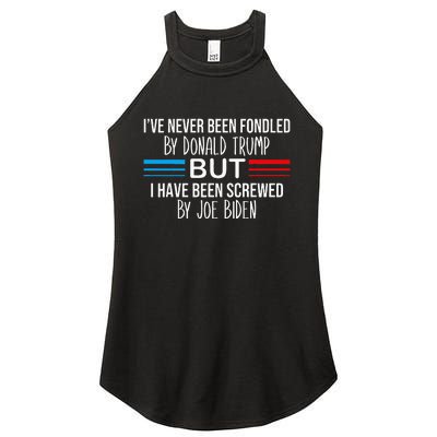 I’ve Never Been Fondled By Donald Trump But Screwed By Biden Women's Perfect Tri Rocker Tank