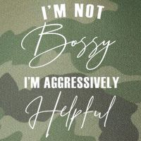 I'm Not Bossy I'm Aggressively Helpful Funny Legacy Tie Dye Trucker Hat