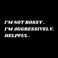 I’M Not Bossy I’M Aggressively Helpful Funny 7-Panel Snapback Hat
