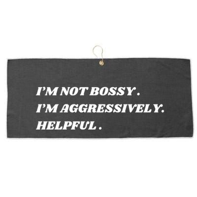 I’M Not Bossy I’M Aggressively Helpful Funny Large Microfiber Waffle Golf Towel