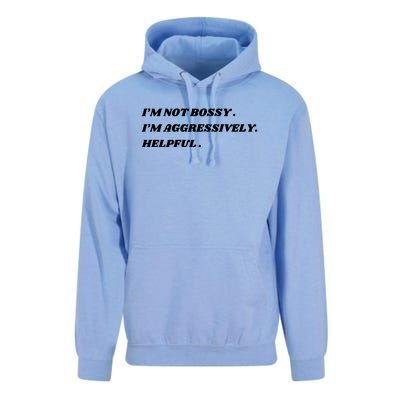 I’M Not Bossy I’M Aggressively Helpful Funny Unisex Surf Hoodie