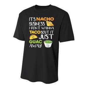 Its Nacho Business I Dont Wanna Tacos Bout It Youth Performance Sprint T-Shirt