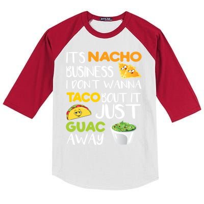 Its Nacho Business I Dont Wanna Tacos Bout It Kids Colorblock Raglan Jersey