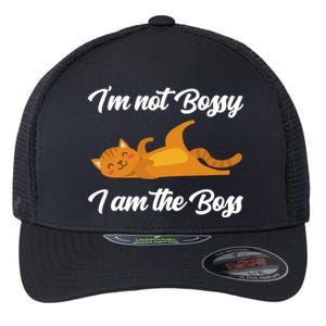 I'm Not Bossy I Am The Boss Day Cat Funny Work Office Humor Great Gift Flexfit Unipanel Trucker Cap