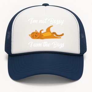 I'm Not Bossy I Am The Boss Day Cat Funny Work Office Humor Great Gift Trucker Hat