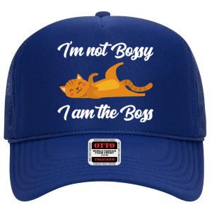 I'm Not Bossy I Am The Boss Day Cat Funny Work Office Humor Great Gift High Crown Mesh Back Trucker Hat