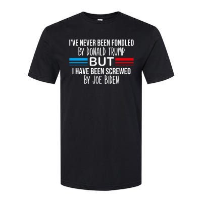 I’Ve Never Been Fondled By Donald Trump But Screwed By Biden Softstyle CVC T-Shirt