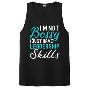 I'm Not Bossy I Just Have Leadership Skills Funny Humor PosiCharge Competitor Tank