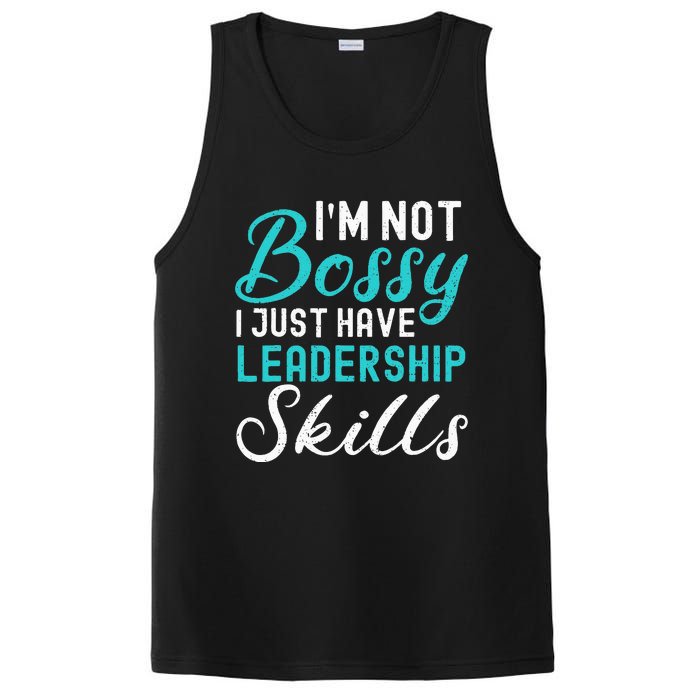 I'm Not Bossy I Just Have Leadership Skills Funny Humor PosiCharge Competitor Tank