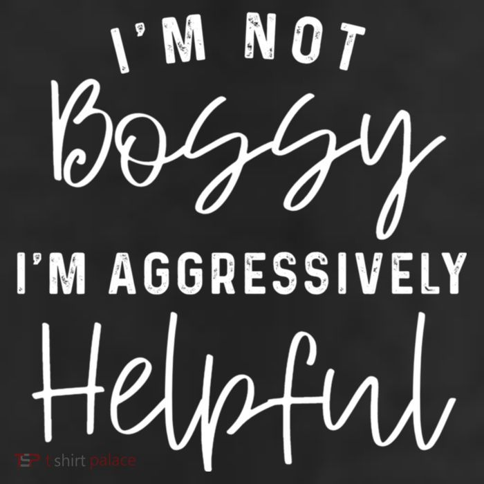 I'm Not Bossy I'm Aggressively Helpful 11oz C Handle Ceramic Mug