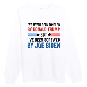 IVe Never Been Fondled By Donald Trump But Joe Biden Premium Crewneck Sweatshirt