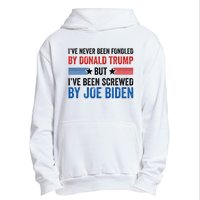 IVe Never Been Fondled By Donald Trump But Joe Biden Urban Pullover Hoodie