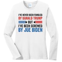 IVe Never Been Fondled By Donald Trump But Joe Biden Ladies Long Sleeve Shirt