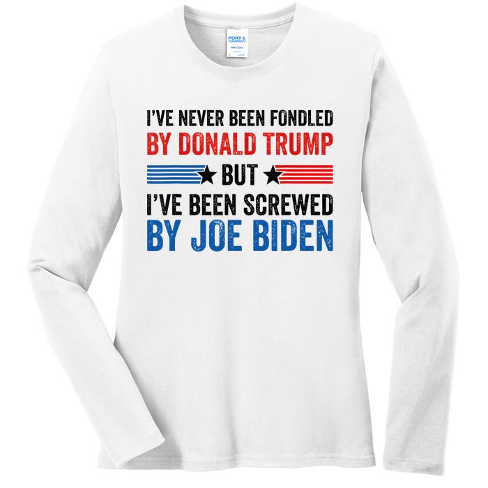 IVe Never Been Fondled By Donald Trump But Joe Biden Ladies Long Sleeve Shirt