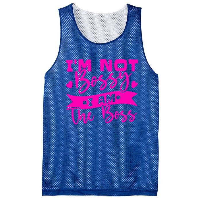 I'm Not Bossy I Am The Boss Gift Mesh Reversible Basketball Jersey Tank