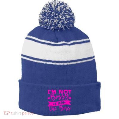 I'm Not Bossy I Am The Boss Gift Stripe Pom Pom Beanie