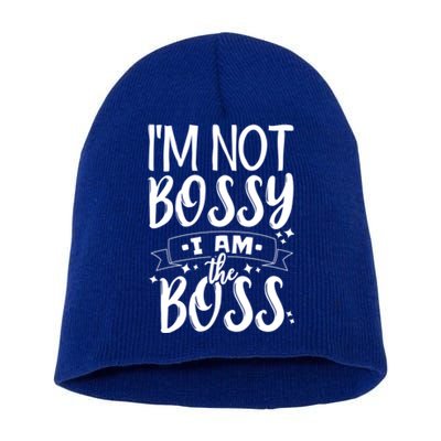 I'm Not Bossy I Am The Boss Cute Gift Short Acrylic Beanie