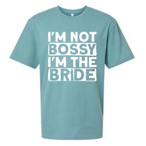 I'm Not Bossy I'm The Bride Meaningful Gift Bride Bachelorette Party Gift Sueded Cloud Jersey T-Shirt