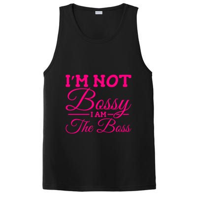 I'm Not Bossy I Am The Boss Gift PosiCharge Competitor Tank