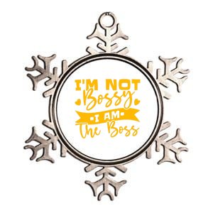 I'm Not Bossy I Am The Boss Gift Metallic Star Ornament