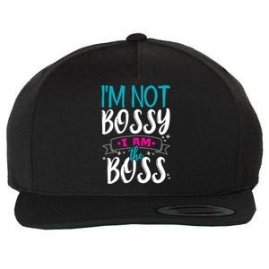 I'm Not Bossy I Am The Boss Gift Wool Snapback Cap