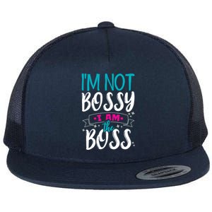 I'm Not Bossy I Am The Boss Gift Flat Bill Trucker Hat