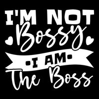 I'm Not Bossy I Am The Boss Gift Cooling Performance Long Sleeve Crew