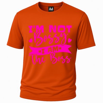 I'm Not Bossy I Am The Boss Gift Cooling Performance Crew T-Shirt