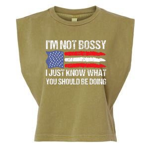 Im Not B.ossy I Just Know What You Should Be Doing Funny Garment-Dyed Women's Muscle Tee