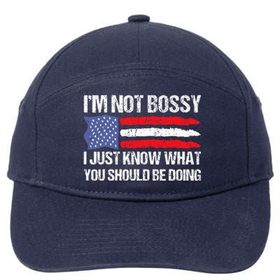 Im Not B.ossy I Just Know What You Should Be Doing Funny 7-Panel Snapback Hat