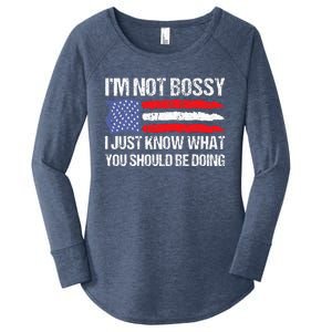 Im Not B.ossy I Just Know What You Should Be Doing Funny Women's Perfect Tri Tunic Long Sleeve Shirt