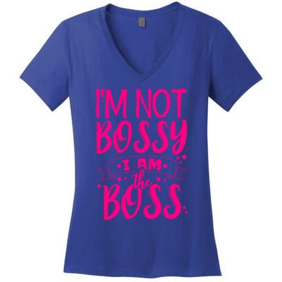 I'm Not Bossy I Am The Boss Great Gift Women's V-Neck T-Shirt