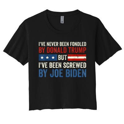 IVe Never Been Fondled By Donald Trump But Joe Biden Women's Crop Top Tee