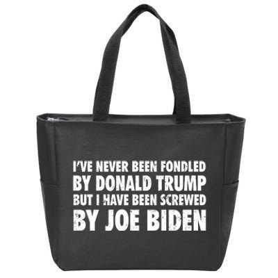 I’ve Never Been Fondled By Donald Trump Zip Tote Bag