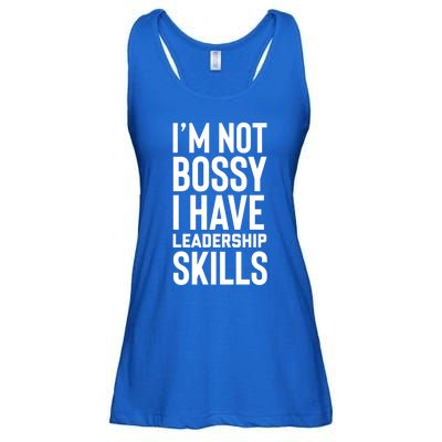 I'm Not Bossy I Have Leadership Skills Cool Gift I Am The Boss Meaningful Gift Ladies Essential Flowy Tank