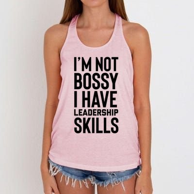 I'm Not Bossy I Have Leadership Skills Cool Gift I Am The Boss Meaningful Gift Women's Knotted Racerback Tank