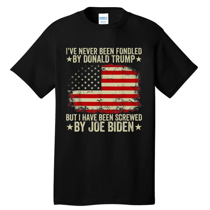 I’Ve Never Been Fondled By Donald Trump But Screwed By Biden Tall T-Shirt