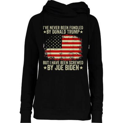 I’Ve Never Been Fondled By Donald Trump But Screwed By Biden Womens Funnel Neck Pullover Hood