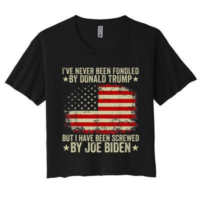 I’Ve Never Been Fondled By Donald Trump But Screwed By Biden Women's Crop Top Tee